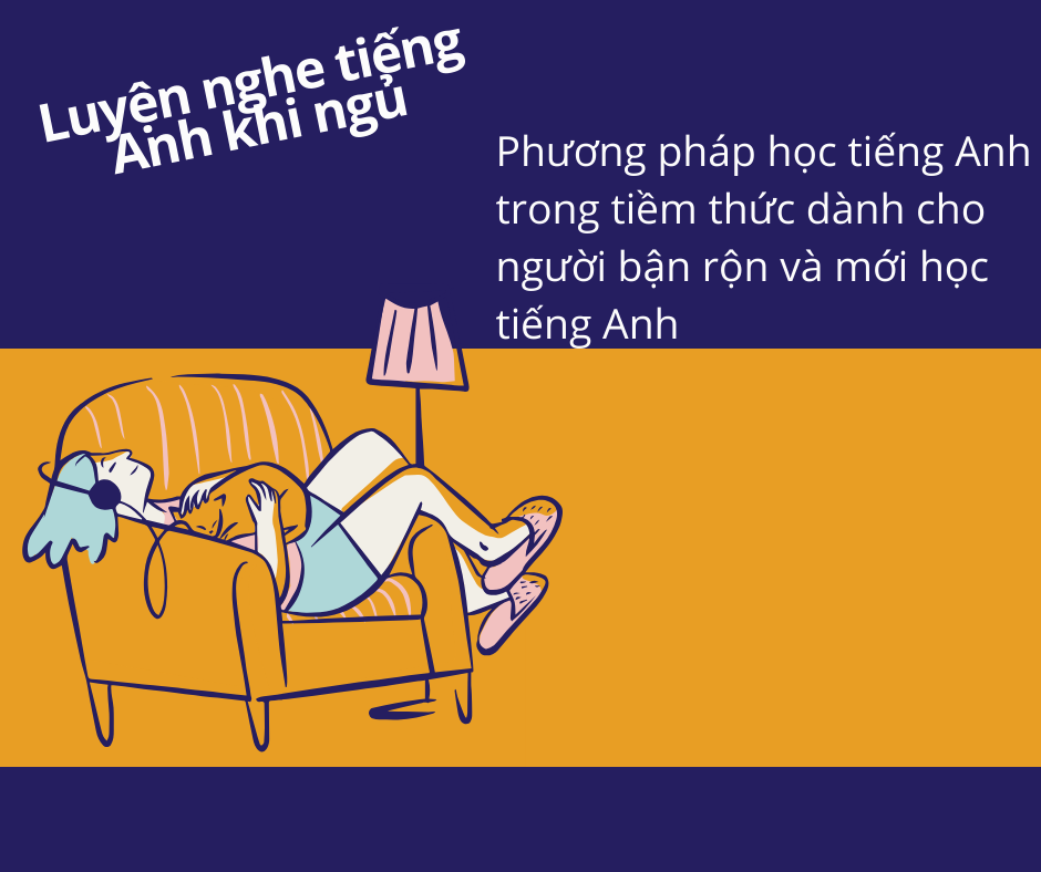 Các phương pháp luyện nghe tiếng Anh